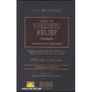 Universal's Commentary on Law of Specific Relief [HB] | Tagore law Lectures | S. C. Banerjee